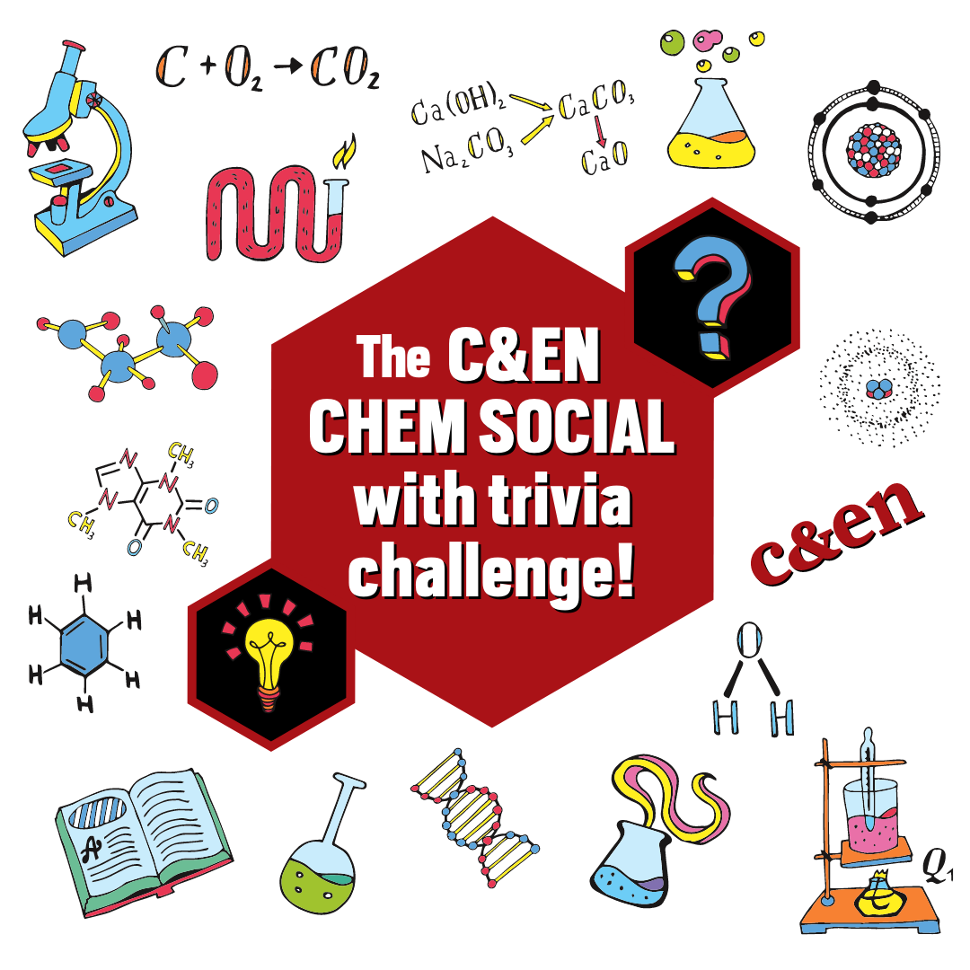 The C&EN Chem Social with Trivia Challenge